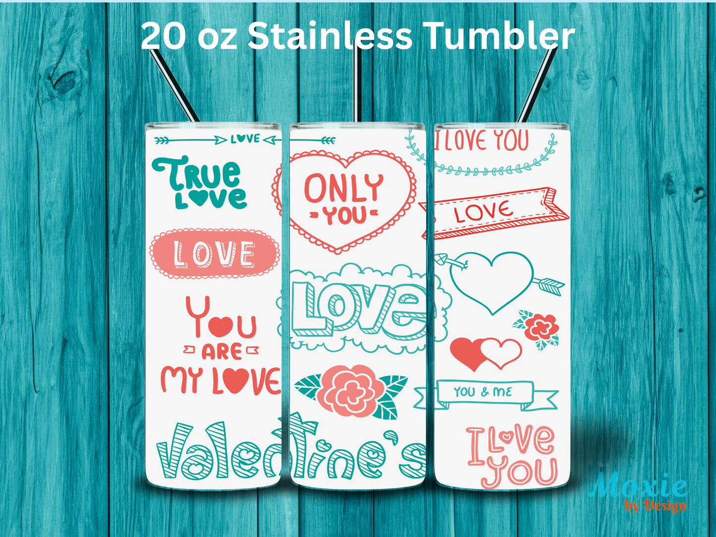 Teal Valentines Stainless Steel Tumbler