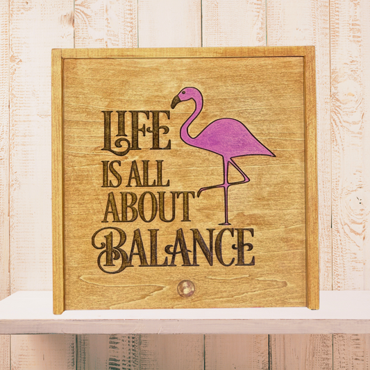 Life is All About Balance Wood Keepsake Box