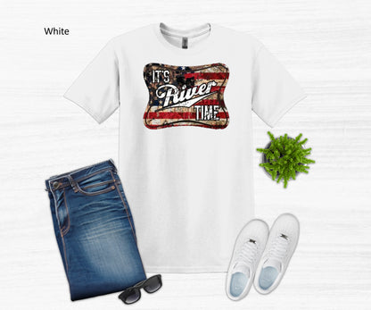River Time, Patriot River Shirt, Summer Fun Tee