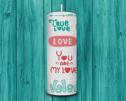 Teal Valentines Stainless Steel Tumbler